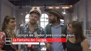 La Fanfarria del Capitan - USINA del ARTE (2017)