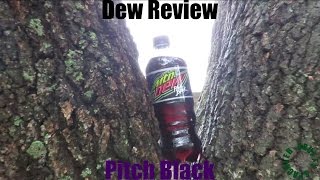 Dew Review - Pitch Black