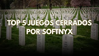 Top 5 Juegos Cerrados Por Softnyx