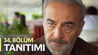 İnci Taneleri 34.Bölüm Tanıtımı
