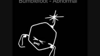 Watch Bumblefoot Abnormal video