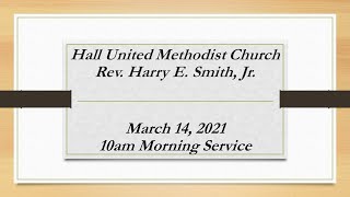 Hall UMC 03-14-2021 10am