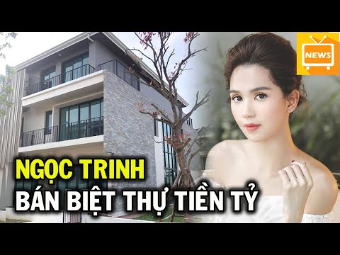 Ngọc Trinh Bất Ngờ Rao Bán Biệt Thự Tiền Tỷ Để Làm Điều Gâ,y Choa'ng Này - Tin Tức Mới