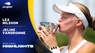Lea Nilsson Vs. Jeline Vandromme Highlights 2025 Us Open Final