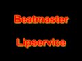 Beatmaster - Lipservice - 1984 - Stereo