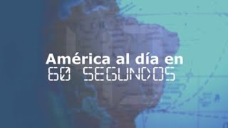 América Al Día En 60 Segundos Miércoles 6 De Mayo