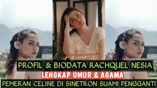 Rachquel Nesias Profile & Biographycomplete Age & Religion The Actor Playing Celine In The S...