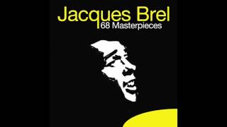 Watch Jacques Brel Dors Ma Mie video