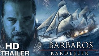Hd Barbaroslar Barbaros Fragman Hd Trailer