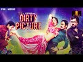 The Dirty Picture Full Hindi Movie | Vidya Balan, Emraan Hashmi, Naseruddin Shah | Balaji Telefilms