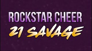 Rockstar Cheer - 21 Savage 1819