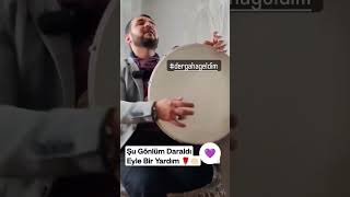 Dergaha Geldim Şu Gönlüm Daraldı Eyle Bir Yardım