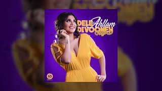 Ahllam - Dele Divooneh OFFICIAL TRACK Ahllam - Dele Divooneh OFFICIAL TRACK