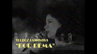 Yulduz Usmonova -Bor Dema|Юлдуз Усмонова -Бор Дема(1990)