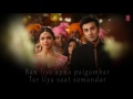 Re Kabira Yeh Jawaani Hai Deewani Full Song With Lyrics | Ranbir Kapoor, Deepika Padukone