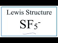 How to Draw the Lewis Dot Structure for SF5 -