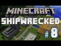 Minecraft - Shipwrecked - END - with SeaNanners and AllShamNoWow