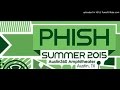 Phish - "Blaze On" (Austin, 7/28/15)