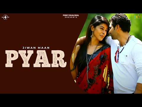 Jiwan Mann | Pyar | Full HD Brand New Punjabi Song 2013