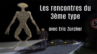 Les apparitions mondiales d'humanoïdes avec Eric Zurcher (RR3)