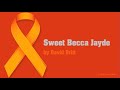 "Sweet Becca Jayde" - David Britt