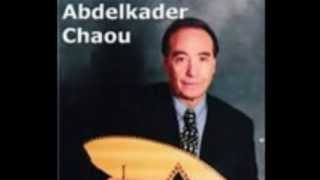 Abdelkader Chaou Lahbib Ghab Âani