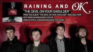 Watch Raining  Ok The Devil On Your Shoulder video