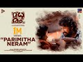 Parimitha Neram Video Song| Madhuram |Joju George| Govind Vasantha | Pradeep Kumar | Shruti | Sharfu