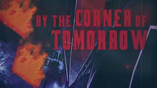 Band Of Spice - By The Corner Of Tomorrow (Lyric Video)
