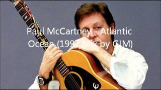 Watch Paul McCartney Atlantic Ocean video