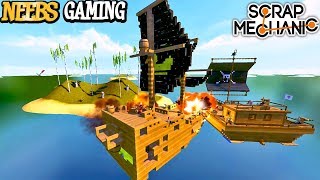 Scrap Mechanic - Pirate Ship Showdown!