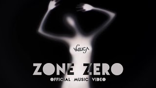 Zone Zero - Vaélica [Official Music Video]
