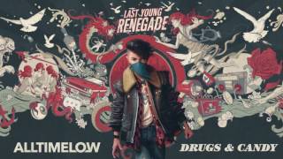 Watch All Time Low Drugs  Candy video