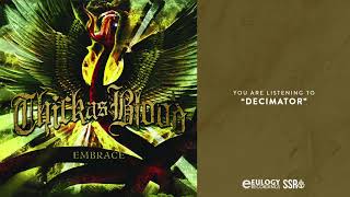 Thick As Blood - Decimator