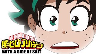 My Hero Academia with a side of salt