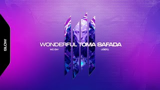 Wonderful Toma Safada - User1, Mc Gw (Slowed)