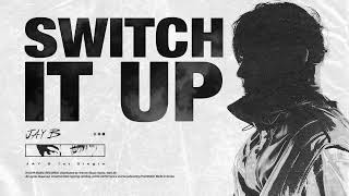 Watch Jay B Switch It Up feat Sokodomo video