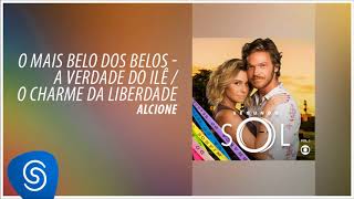 Alcione O Mais Belo Dos Belos A Verdade Do Ilê O Charme Da Liberdade Segundo Sol Áudio Oficial Alcione O Mais Belo Dos Belos A Verdade Do Ilê O Charme Da Liberdade Segundo Sol Áudio Oficial