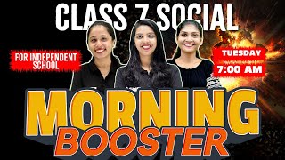 Class 7  Social Public Exam | Morning Booster | Independent School | Exam Winner