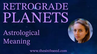 Retrograde Planets - Excerpt From Talk