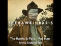 Put Your Arms Around Me Video preview