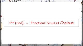1Ère Spé - Fonctions Sinus Et Cosinus