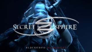 Secret Sphere - Blackened Heartbeat