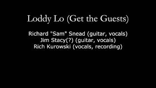 Loddy Lo (Get the Guests)