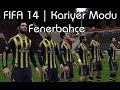 FIFA 14 | Kariyer Modu | Fenerbahçe vs Trabzonspor (Spor Toto Süper Lig) - Film Yorum