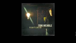 Watch Tom Wehrle Nothing Else Can Take Your Place With Me video