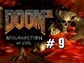 Doom 3: Resurrection Of Evil - Playthrough Part 9