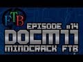 Mindcrack FTB - #14 - Harry Doccer And The Chamber Of Fail