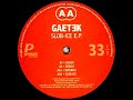 Gaetek - AA1 Internit (Slob-Ice EP)