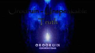 Watch Orodruin Unspeakable Truth video